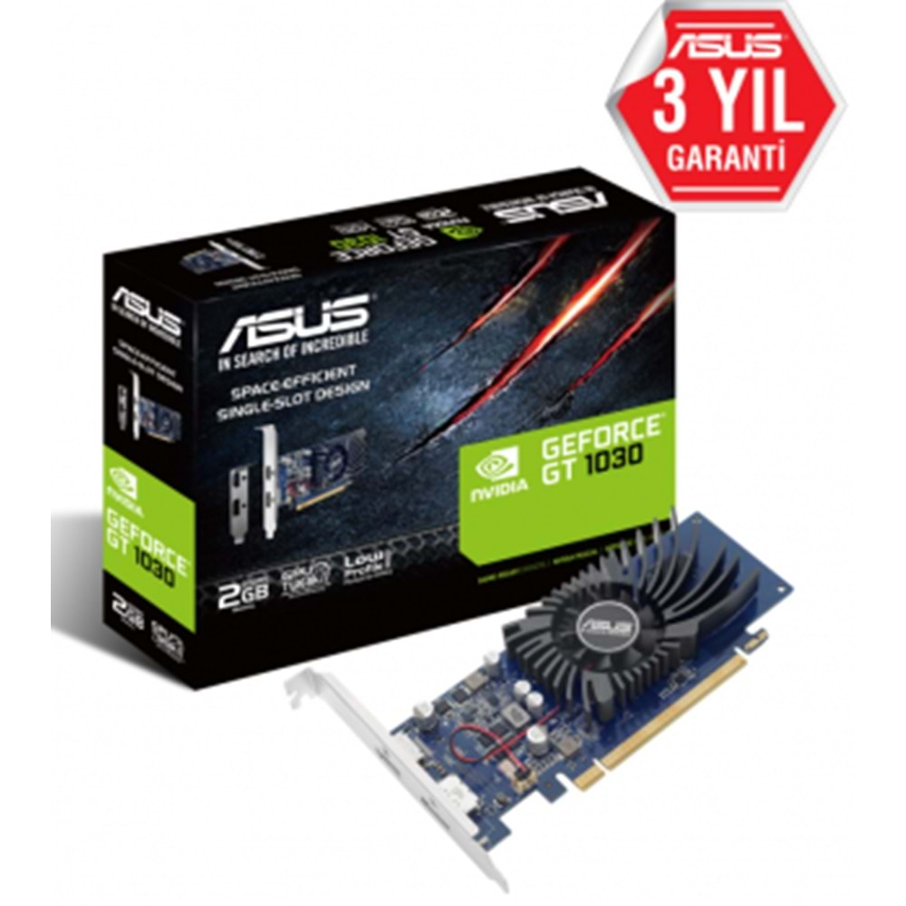 ASUS GT1030-2G-BRK 2GB DDR5 HDMI/DVI 64BİT