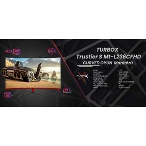 Turbox Trustier S Mt-L236CFHD 75Hz 2ms Vga Hdmi 1920x1080 23.6